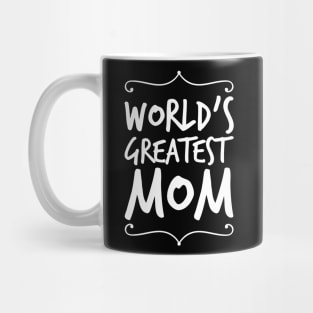 World's greatest mom Mug